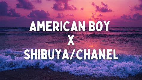 american boy chanel remix